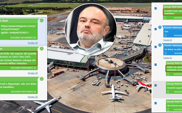 Exclusivo: as mensagens do celular de George Washington e seu plano para explodir o Aeroporto de Brasília